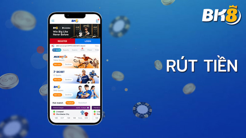 Rút tiền BK8 Lưu ý quan trọng mà newbie cần biết khi rút tiền BK8